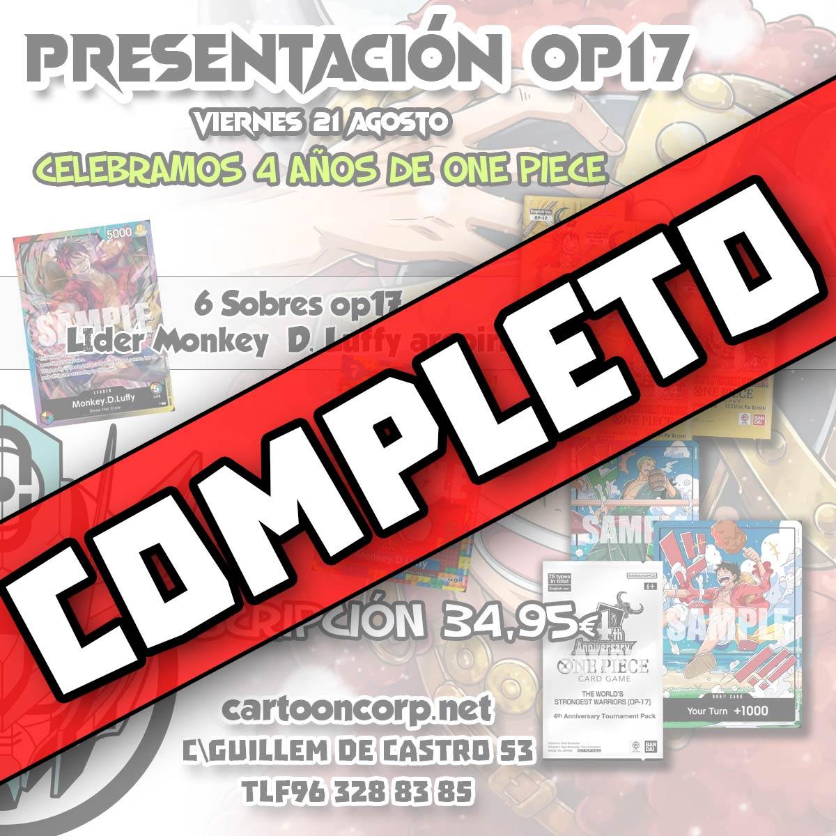 Presentación de OP17 — ¡COMPLETO!

Os recordamos que, para poder participar en las presentaciones de Bandai, no es suficiente con realizar la preinscripción a través de su programa de eventos. Es necesario formalizar y abonar la entrada previamente a través de nuestra web o en nuestra tienda física.

En estos momentos, el evento está completo. Por ello, únicamente podrán participar los jugadores que dispongan de una entrada abonada y formalizada en nuestro sistema.

¿Cómo funciona el proceso de inscripción?
Primero, se adquiere y abona la entrada a través de nuestra web o tienda física.
Después, se realiza la preinscripción en el evento de Bandai.

El sistema de eventos de Bandai todavía se encuentra en desarrollo y su funcionamiento puede resultar algo complicado. Por este motivo, la única forma de garantizar vuestra plaza es disponer de la entrada formalizada y abonada en nuestro sistema.

Gracias a todos por vuestra comprensión y por seguir confiando en nosotros.