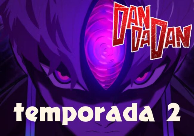 Primer avance y fecha confirmada para la temporada 2 de Dan Da Dan