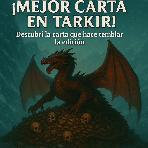 regente carroñero la mejor carta de Tarkir dragonstorm