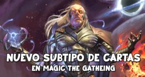 nuevo subtipo de cartas en magic the gathering age of eternity cartooncorp